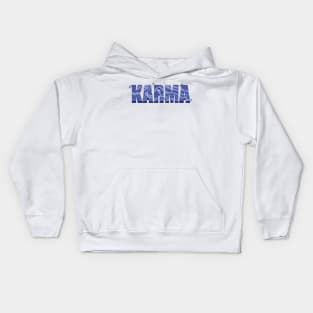 Karma’s On Your Scent Like A Bounty Hunter Kids Hoodie